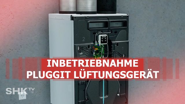 Embedded thumbnail for Schritt für Schritt Inbetriebnahme eines Pluggit Lüftungsgeräts