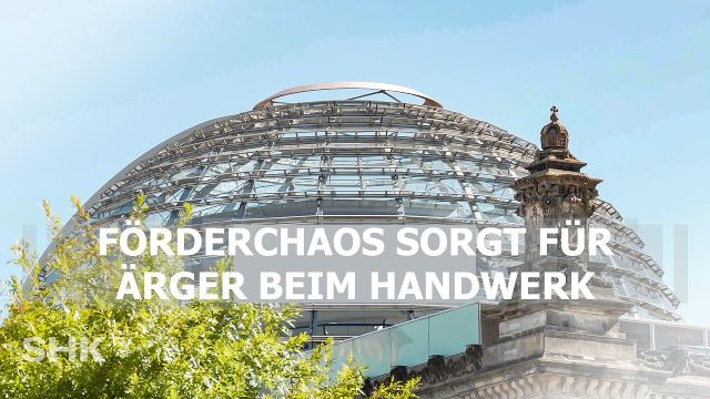 Embedded thumbnail for Förderchaos: So reagiert das SHK-Handwerk