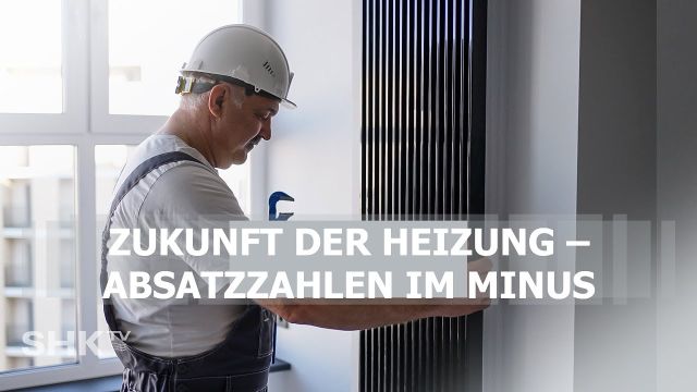 Embedded thumbnail for Heizungsbranche zwischen Unsicherheit und Hoffnung