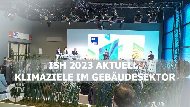 Embedded thumbnail for ISH 2023 aktuell: Klimaziele im Gebäudesektor