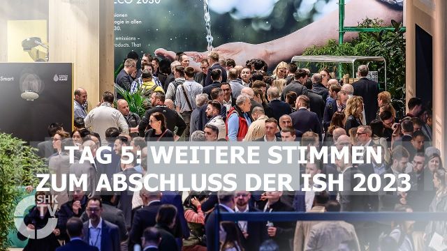 Embedded thumbnail for ISH 2023 - Ein Fazit