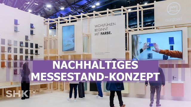 Embedded thumbnail for Burgbad zeigt: So geht nachhaltiger Messestand!