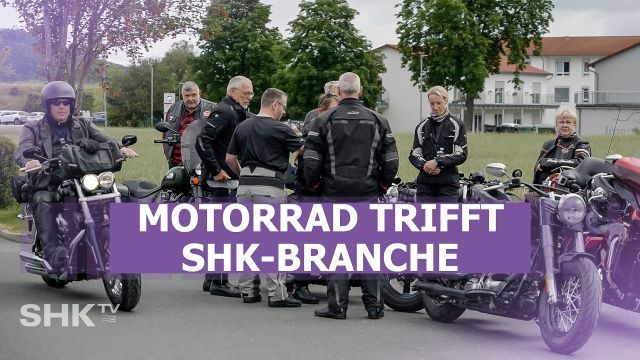 Embedded thumbnail for Wenn die SHK-Branche Motorrad fährt